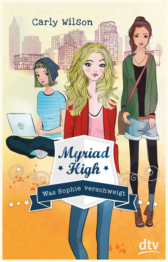 Cover: 9783423740326 | Myriad High - Was Sophie verschweigt | Roman | Carly Wilson | Buch