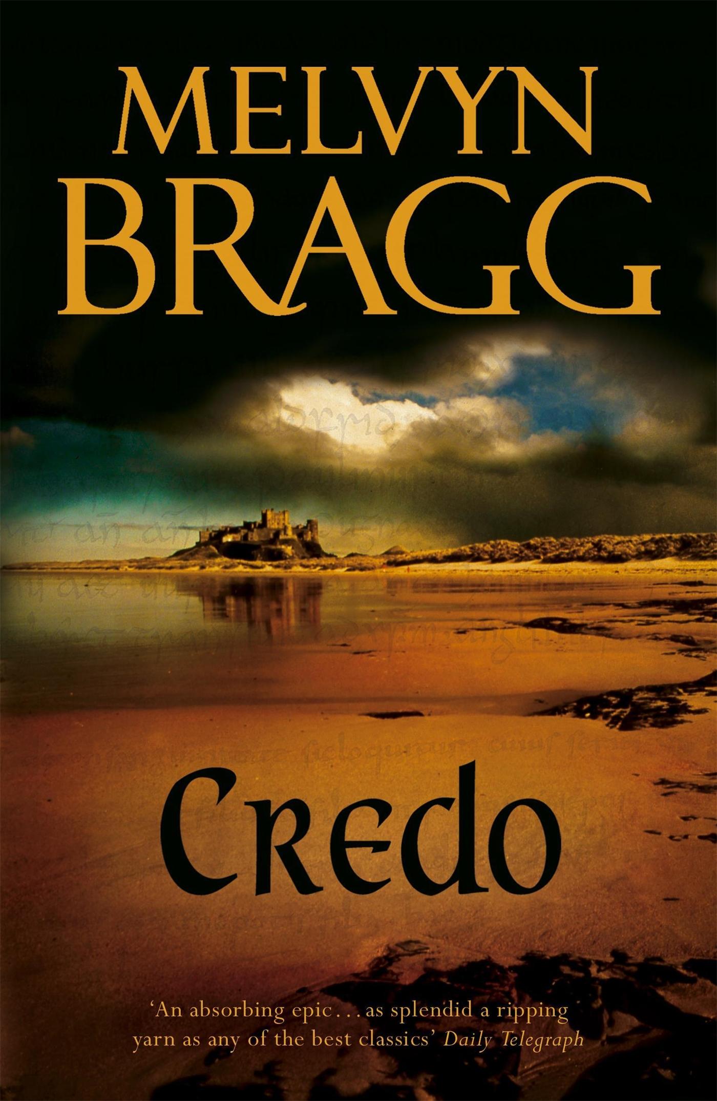 Cover: 9780340667064 | Credo | Melvyn Bragg | Taschenbuch | Kartoniert / Broschiert | 2004