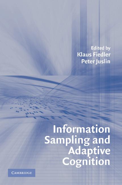 Cover: 9780521539333 | Information Sampling and Adaptive Cognition | Klaus Fiedler (u. a.)