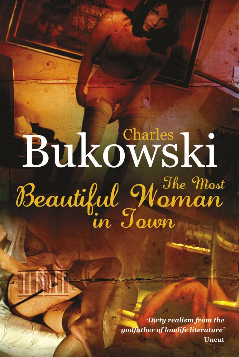 Cover: 9780753513774 | The Most Beautiful Woman in Town | And other Stories | Bukowski | Buch