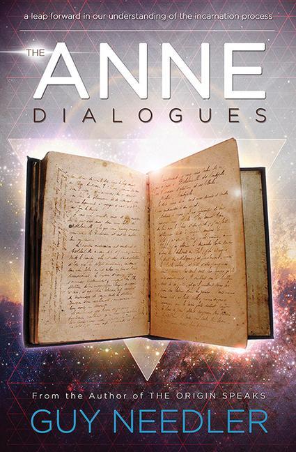 Cover: 9781940265391 | Anne Dialogues | Communications with the Ascended | Guy Steven Needler