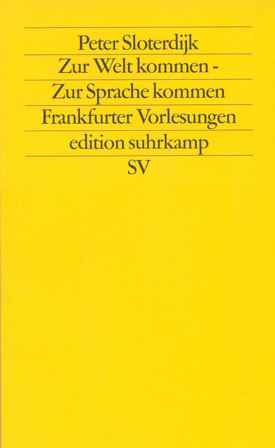 Cover: 9783518115053 | Zur Welt kommen. Zur Sprache kommen | Frankfurter Vorlesungen | Buch