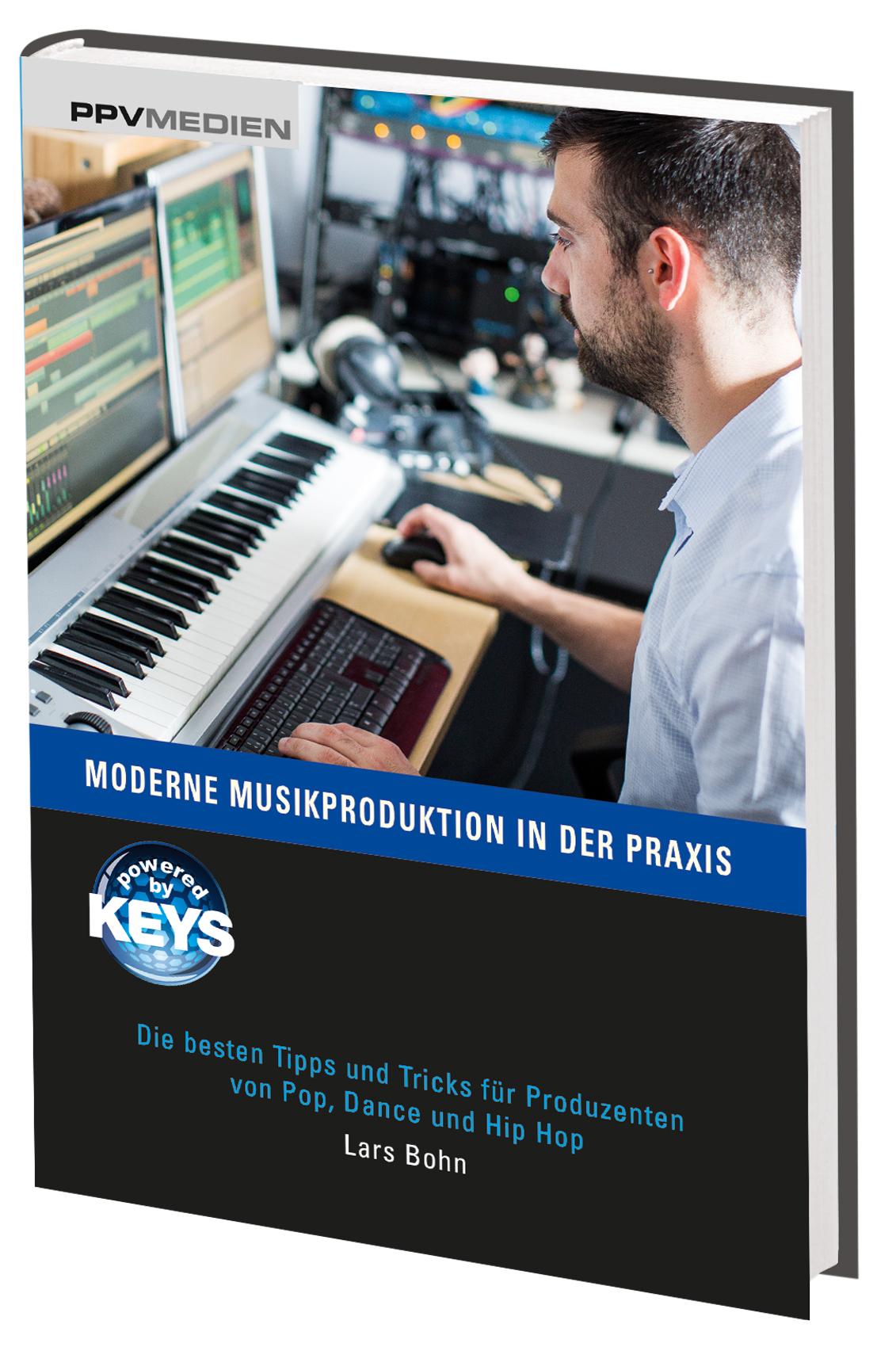 Cover: 9783955120948 | Moderne Musikproduktion in der Praxis | Lars Bohn | Buch | Gebunden