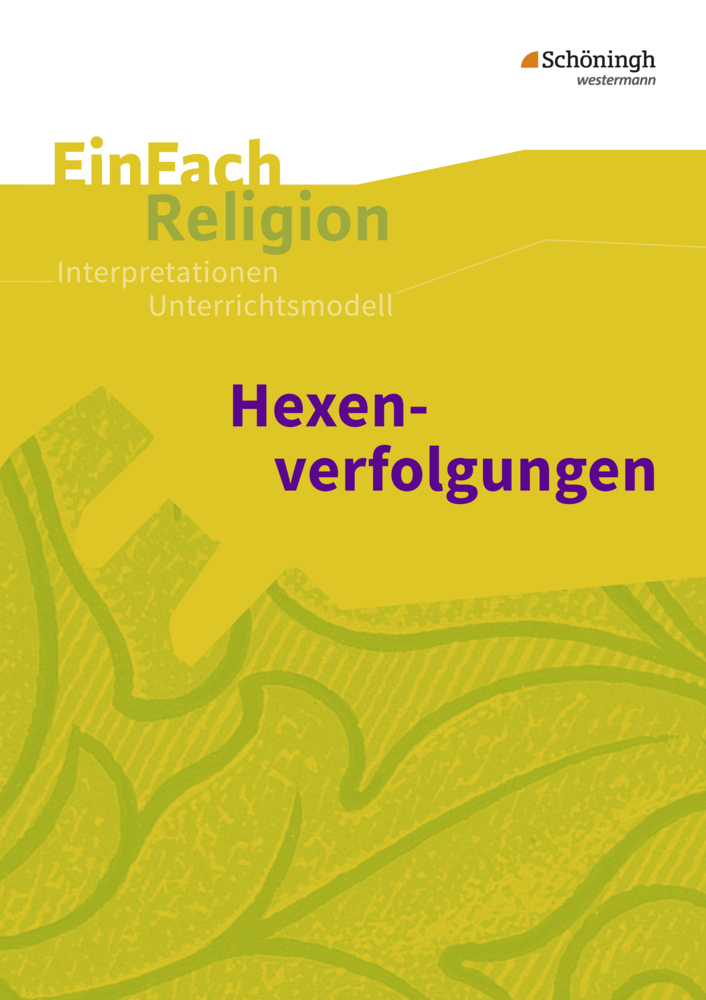 Cover: 9783140536271 | Hexenverfolgungen | Hexenverfolgungen: Jahrgangsstufen 7 - 9 | Buch