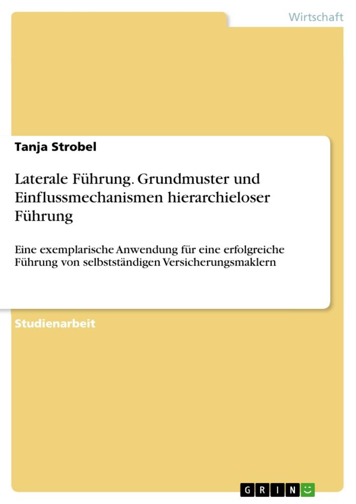 Cover: 9783668845350 | Laterale Führung. Grundmuster und Einflussmechanismen...