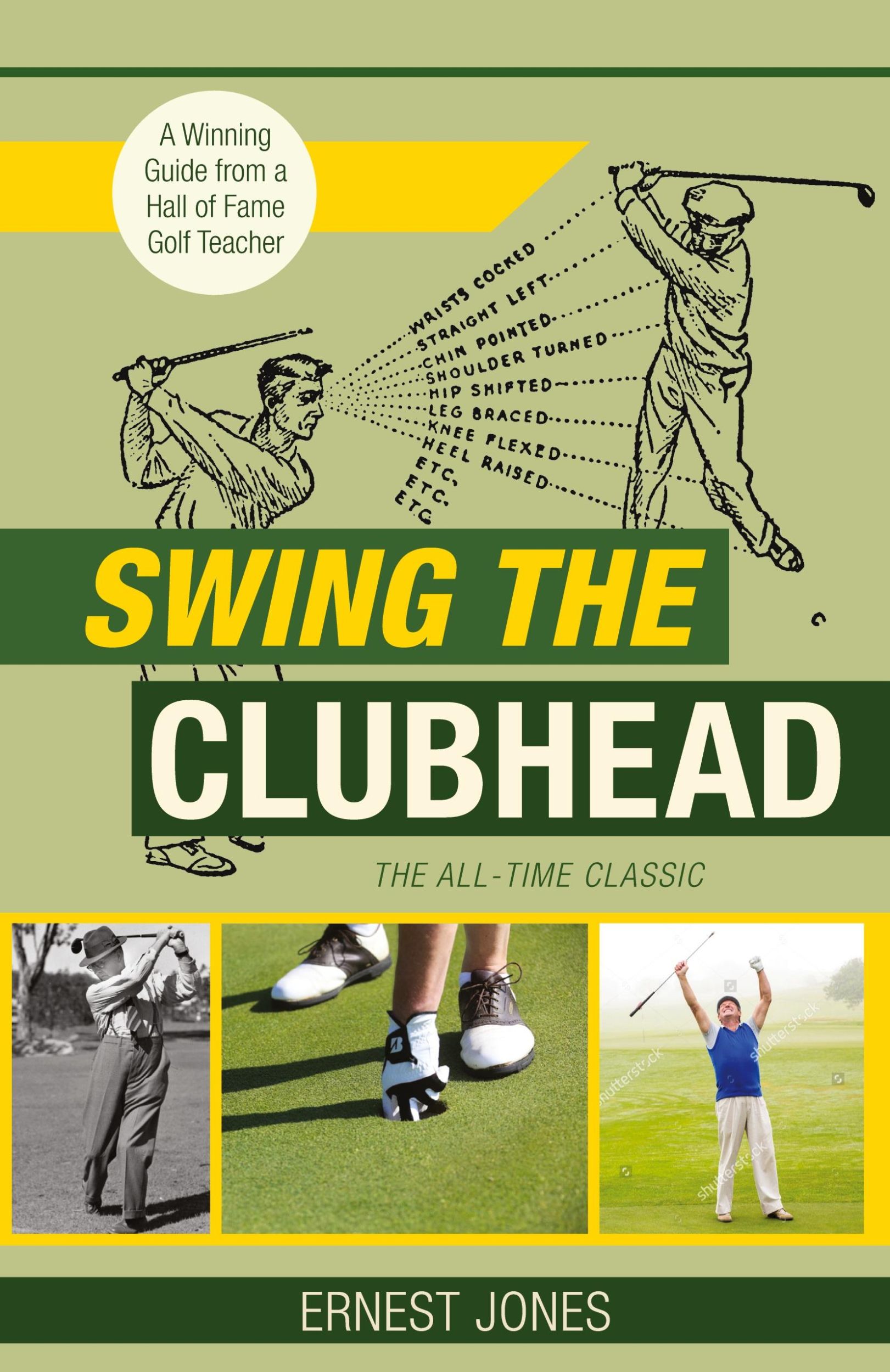 Cover: 9781635617412 | Swing the Clubhead (Golf digest classic series) | Ernest Jones | Buch