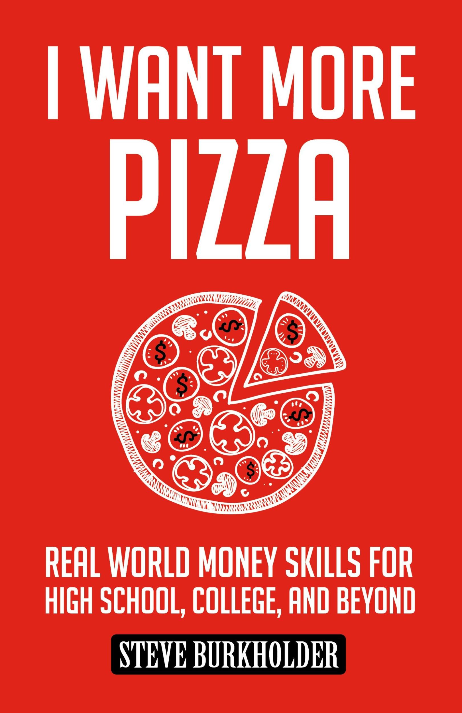 Cover: 9780996519403 | I Want More Pizza | Steve Burkholder | Taschenbuch | Englisch | 2017