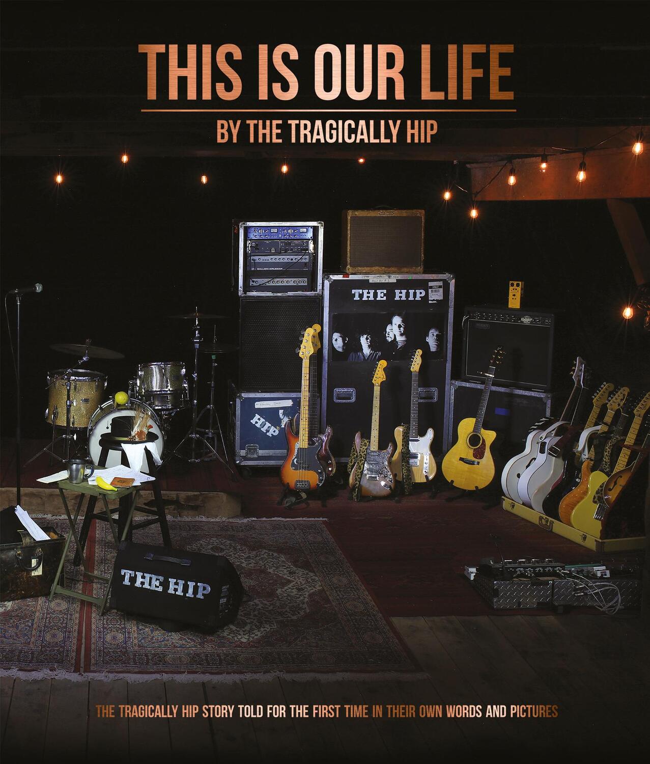 Cover: 9781905662913 | This Is Our Life | Tragically Hip | Buch | Englisch | 2024