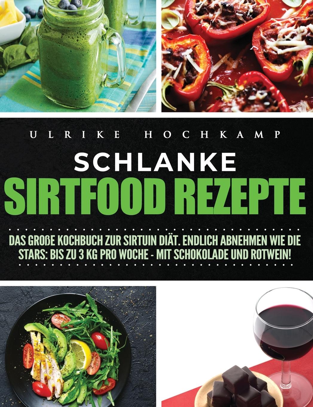 Cover: 9781647800512 | Schlanke Sirtfood Rezepte | Ulrike Hochkamp | Buch | 2020