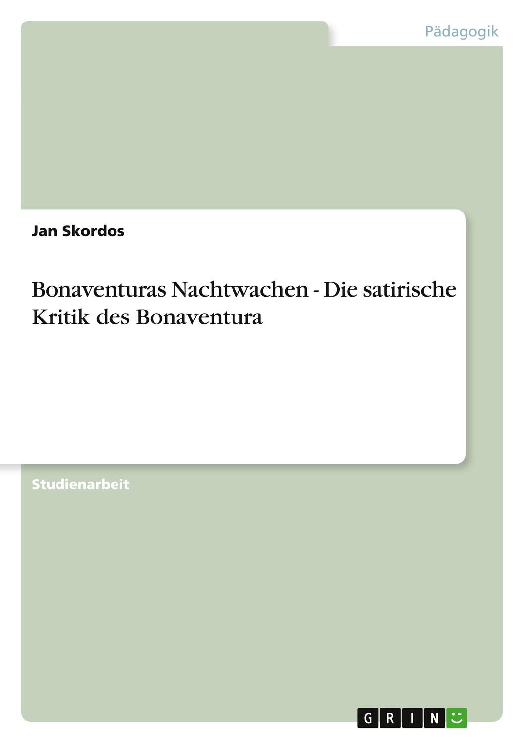 Cover: 9783640672066 | Bonaventuras Nachtwachen - Die satirische Kritik des Bonaventura