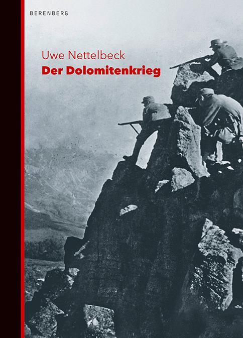 Cover: 9783937834719 | Der Dolomitenkrieg | Uwe Nettelbeck | Buch | 136 S. | Deutsch | 2014