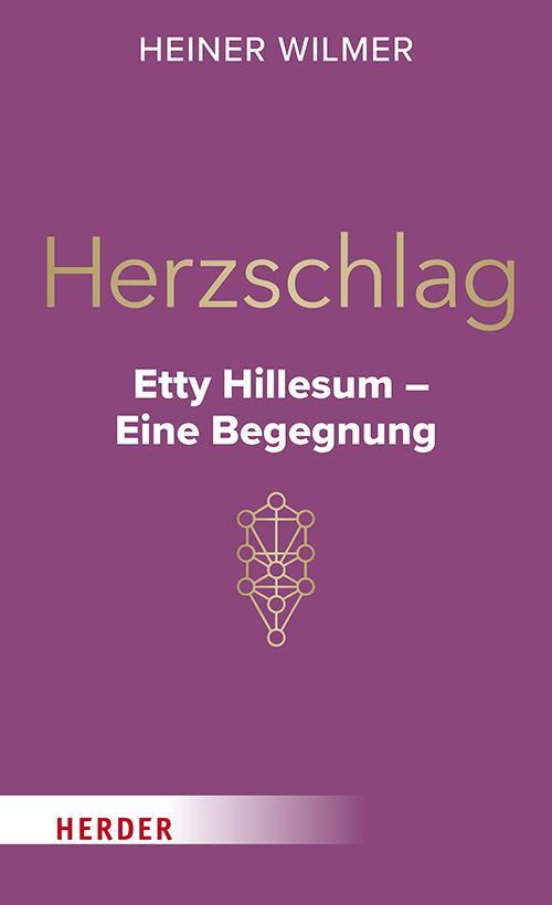 Cover: 9783451034923 | Herzschlag | Etty Hillesum - Eine Begegnung | Heiner Wilmer | Buch