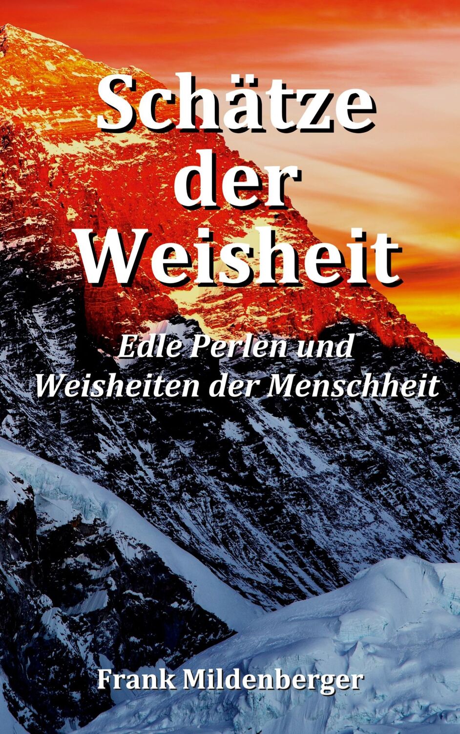 Cover: 9783752806625 | Schätze der Weisheit | Edle Perlen und Weisheiten der Menschheit