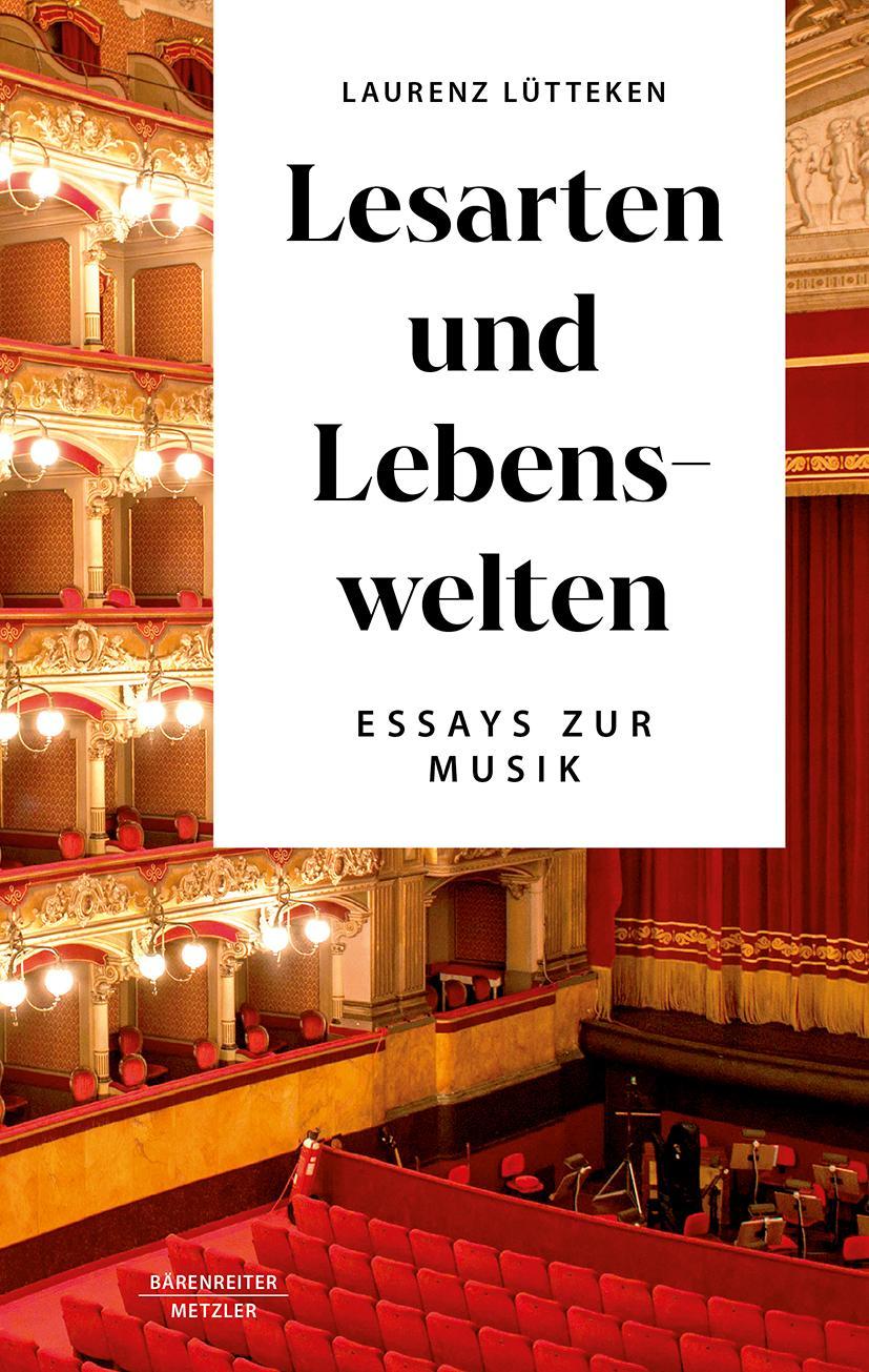 Cover: 9783662694381 | Lesarten und Lebenswelten | Essays zur Musik | Laurenz Lütteken | Buch