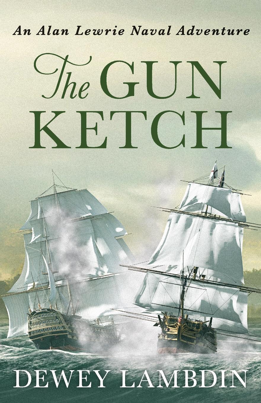 Cover: 9781788638210 | The Gun Ketch | Dewey Lambdin | Taschenbuch | Englisch | 2020