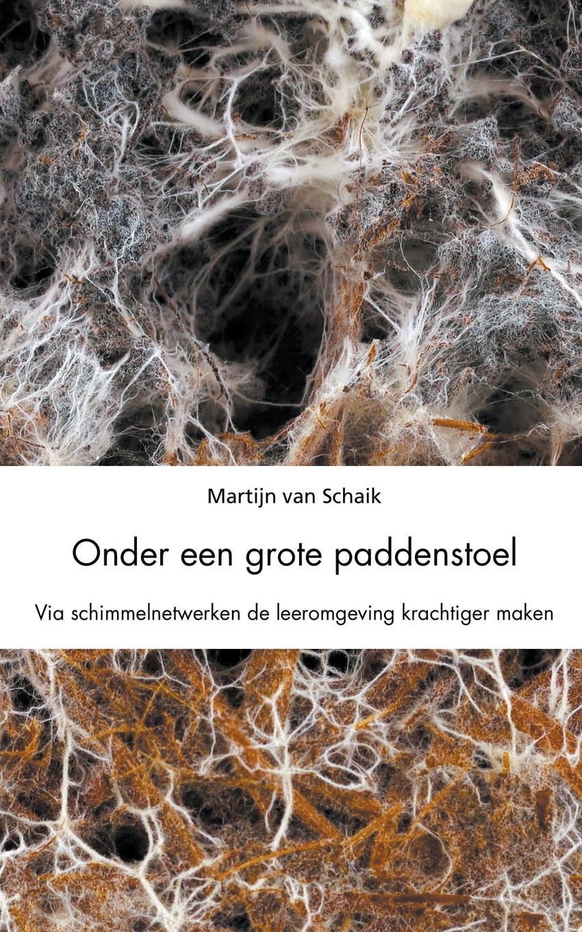 Cover: 9798215161678 | Onder een grote paddenstoel. Via schimmelnetwerken de leeromgeving...