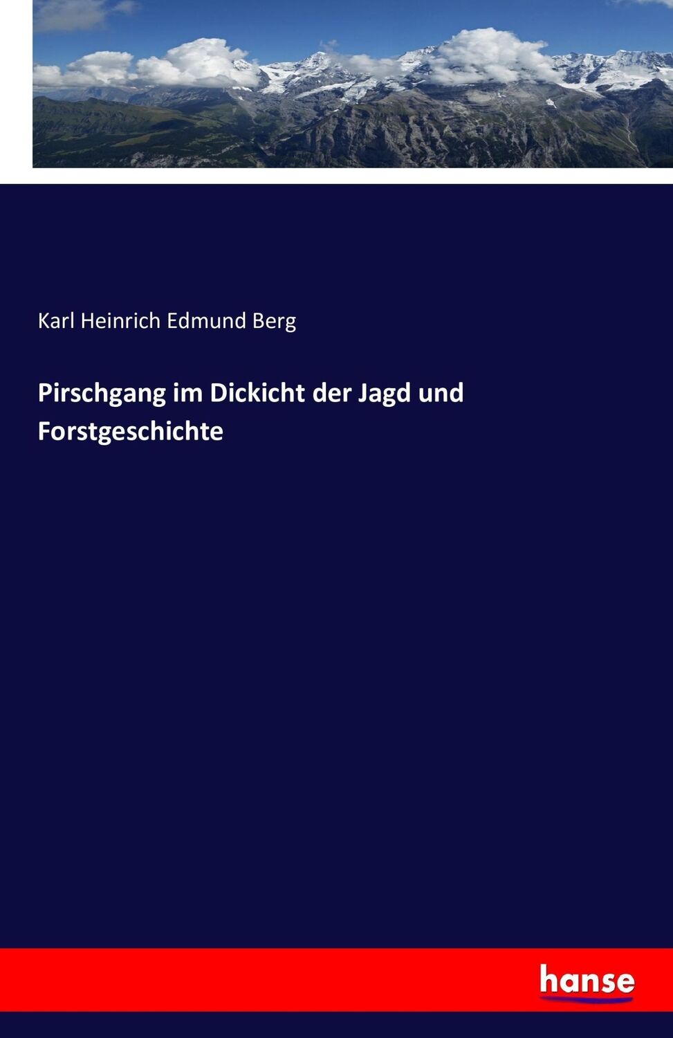 Cover: 9783743302297 | Pirschgang im Dickicht der Jagd und Forstgeschichte | Berg | Buch