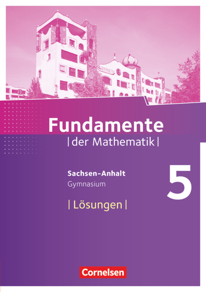 Cover: 9783060094752 | Fundamente der Mathematik - Sachsen-Anhalt ab 2015 - 5. Schuljahr