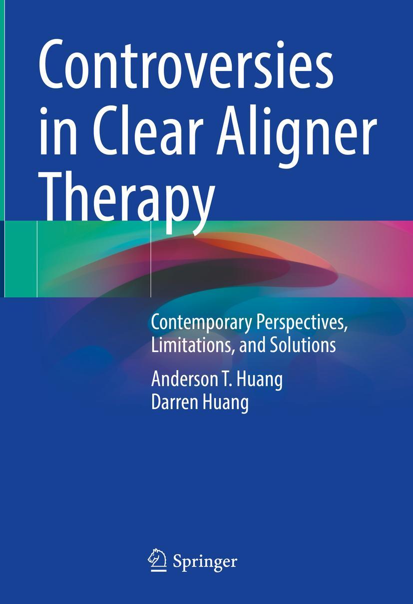 Cover: 9783030928094 | Controversies in Clear Aligner Therapy | Darren Huang (u. a.) | Buch