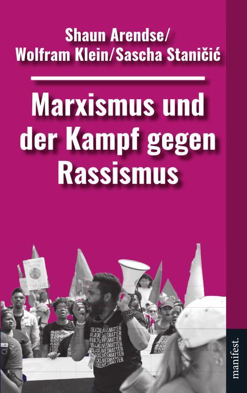 Cover: 9783961561322 | Marxismus und der Kampf gegen Rassismus | Sascha Stanicic (u. a.)