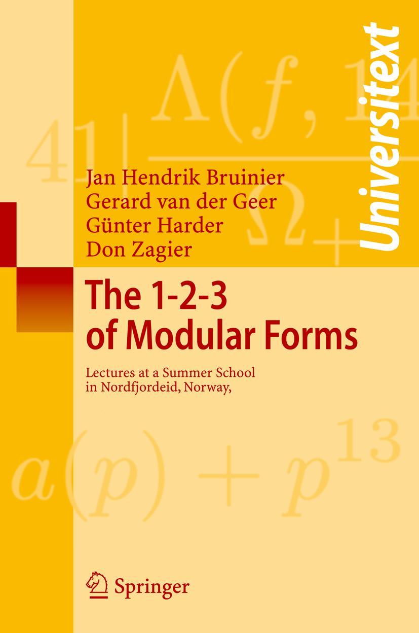 Cover: 9783540741176 | The 1-2-3 of Modular Forms | Jan Hendrik Bruinier (u. a.) | Buch | x