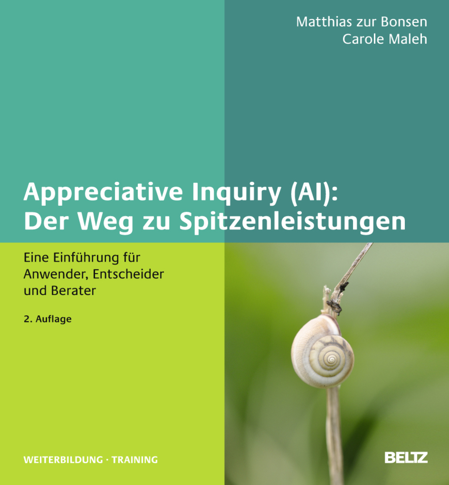 Cover: 9783407365125 | Appreciative Inquiry (AI): Der Weg zu Spitzenleistungen | Buch | 2012