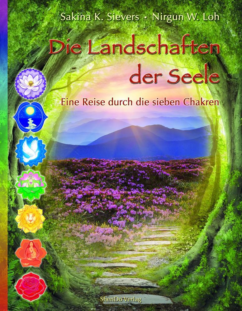 Cover: 9783943986211 | Die Landschaften der Seele | Eine Reise durch die sieben Chakren