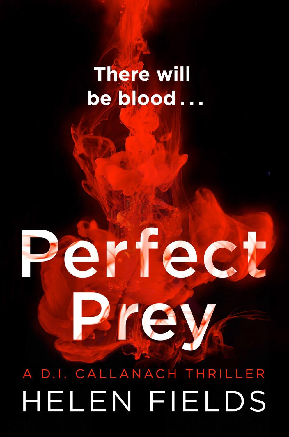 Cover: 9780008181581 | Perfect Prey | Helen Fields | Taschenbuch | 453 S. | Englisch | 2017