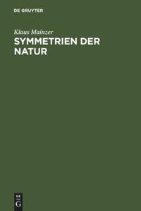 Cover: 9783110115079 | Symmetrien der Natur | Klaus Mainzer | Buch | XI | Deutsch | 1988