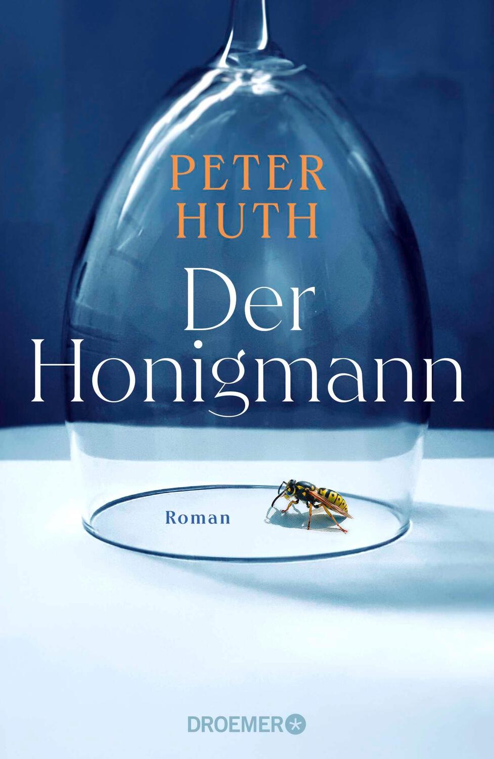 Cover: 9783426449820 | Der Honigmann | Peter Huth | Buch | 256 S. | Deutsch | 2024 | Droemer