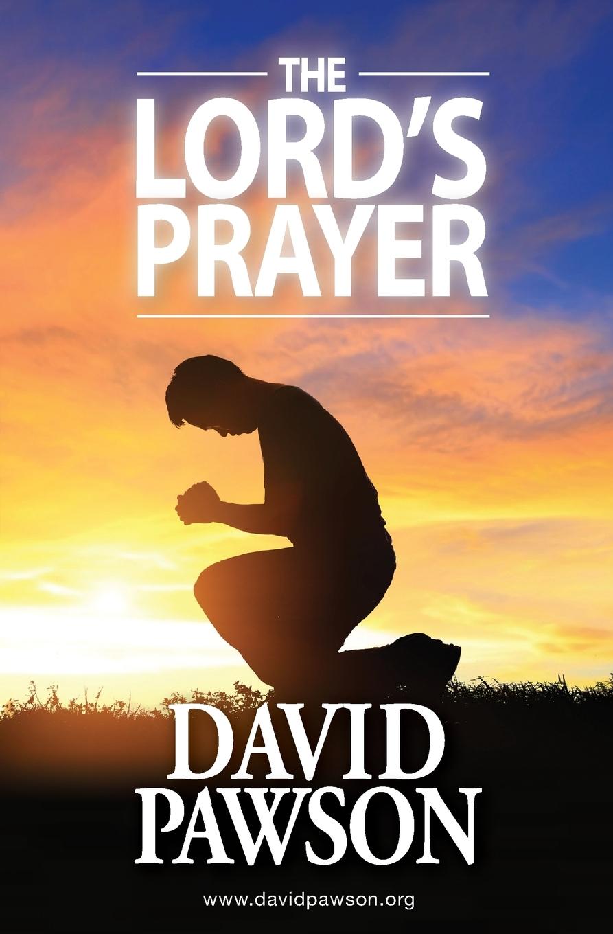 Cover: 9781909886711 | The Lord's Prayer | David Pawson | Taschenbuch | Englisch | 2015