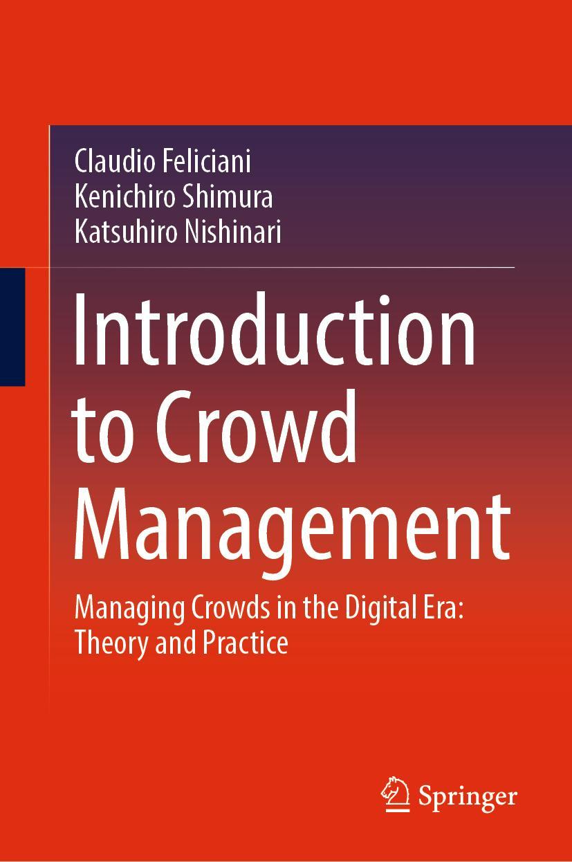 Cover: 9783030900113 | Introduction to Crowd Management | Claudio Feliciani (u. a.) | Buch