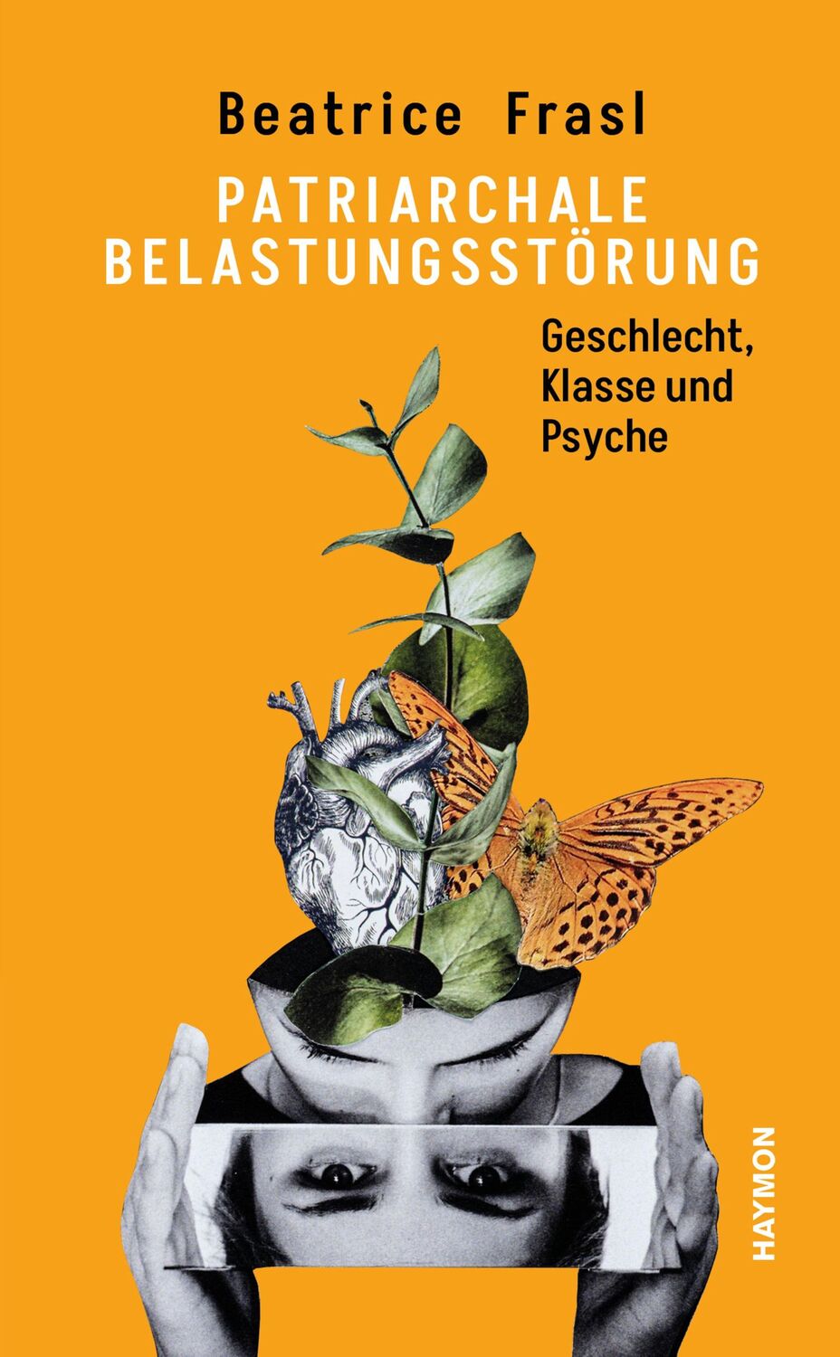 Cover: 9783709981757 | Patriarchale Belastungsstörung | Geschlecht, Klasse und Psyche | Frasl