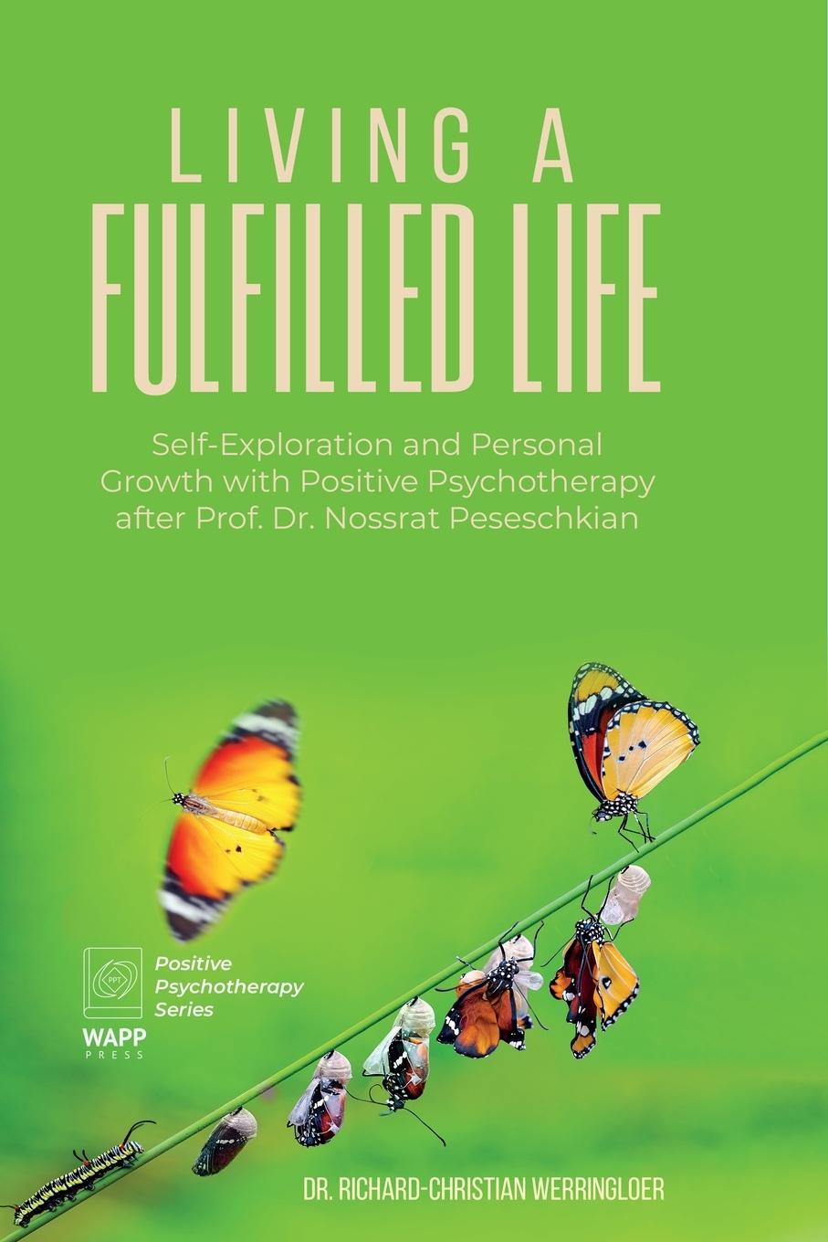 Cover: 9783910225138 | Living a Fulfilled Life | Richard-Christian Werringloer | Taschenbuch