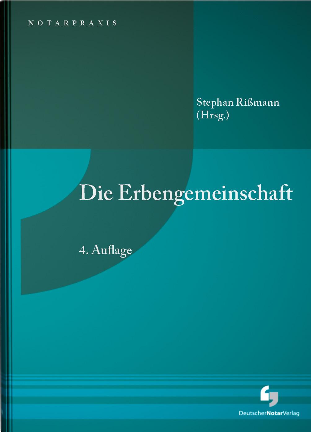 Cover: 9783956463037 | Die Erbengemeinschaft | Stephan Rißmann | Buch | 1000 S. | Deutsch