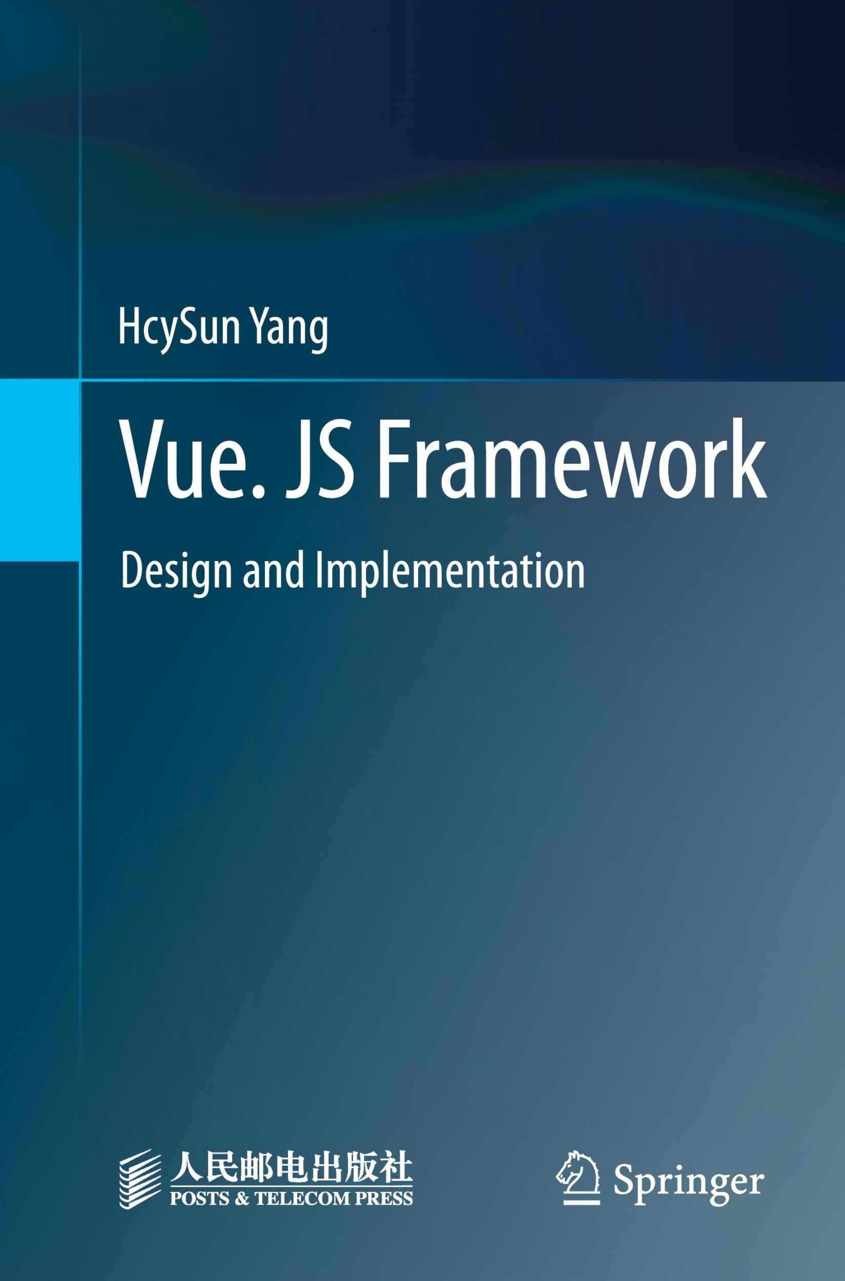 Cover: 9789819949465 | Vue. JS Framework | Design and Implementation | Hcysun Yang | Buch