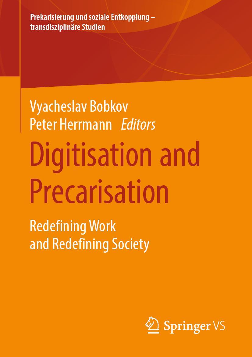 Cover: 9783658263836 | Digitisation and Precarisation | Peter Herrmann (u. a.) | Taschenbuch