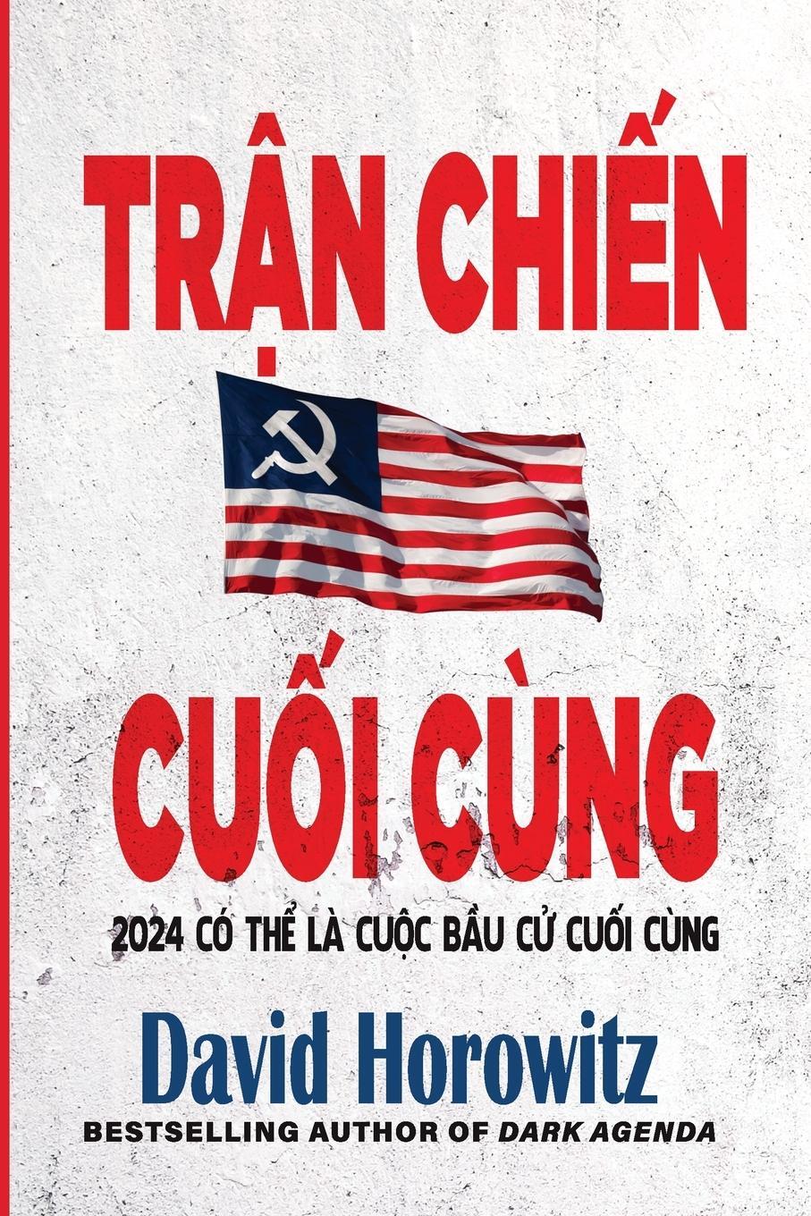 Cover: 9780960059188 | Tr¿n Chi¿n Cu¿i Cùng | David Horowitz | Taschenbuch | Paperback | 2023