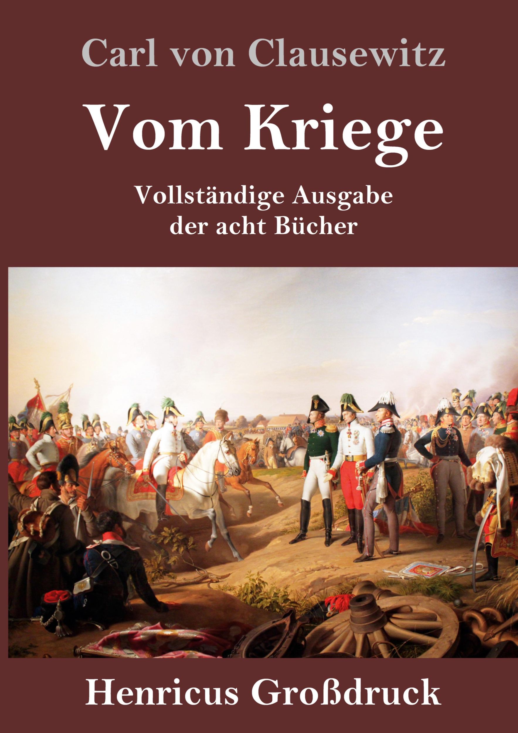 Cover: 9783847826828 | Vom Kriege (Großdruck) | Vollständige Ausgabe der acht Bücher | Buch