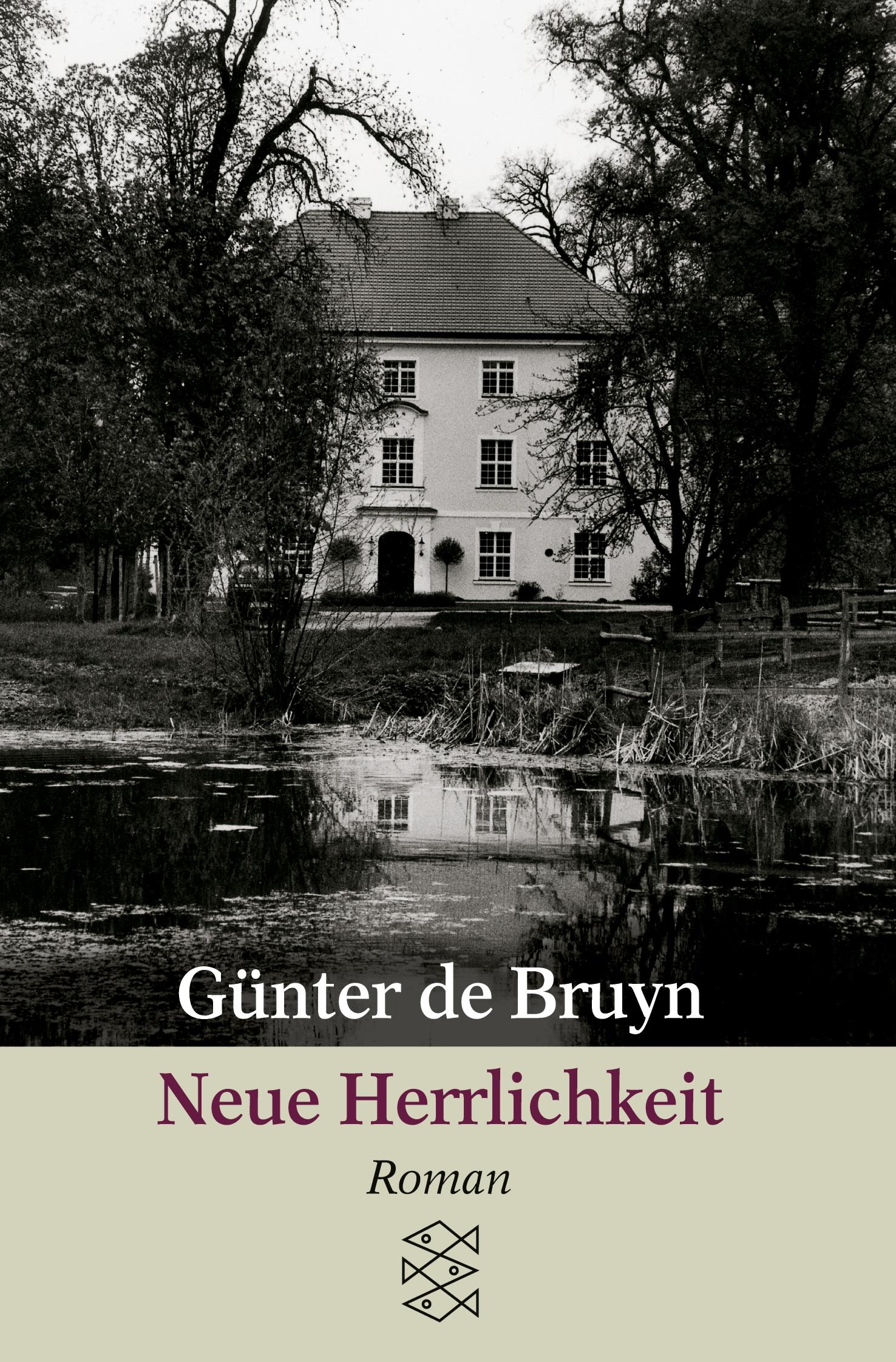 Cover: 9783596259946 | Neue Herrlichkeit | Roman | Günter de Bruyn | Taschenbuch | 216 S.