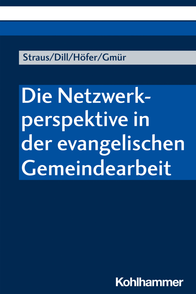 Cover: 9783170325111 | Die Netzwerkperspektive in der evangelischen Gemeindearbeit | Buch