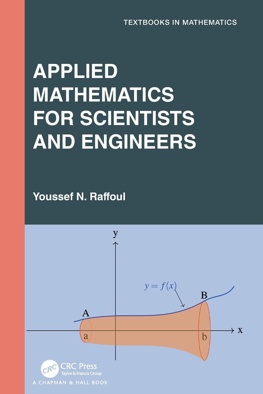 Cover: 9781032583945 | Applied Mathematics for Scientists and Engineers | Youssef Raffoul