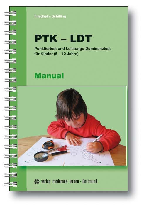 Cover: 9783808006467 | PTK - LDT Manual | Friedhelm Schilling | Taschenbuch | Ringheftung