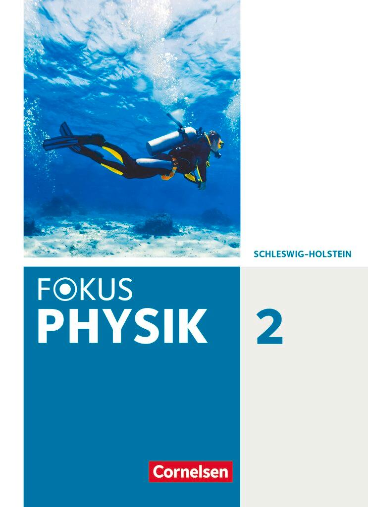 Cover: 9783060107704 | Fokus Physik. Band 2 - Gymnasium Schleswig Holstein - Schülerbuch