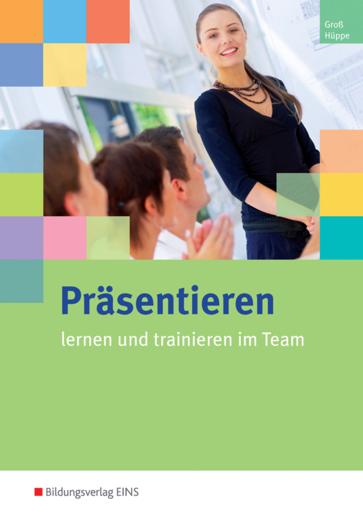 Cover: 9783427400455 | Präsentieren lernen und trainieren im Team | Hermann Groß (u. a.)