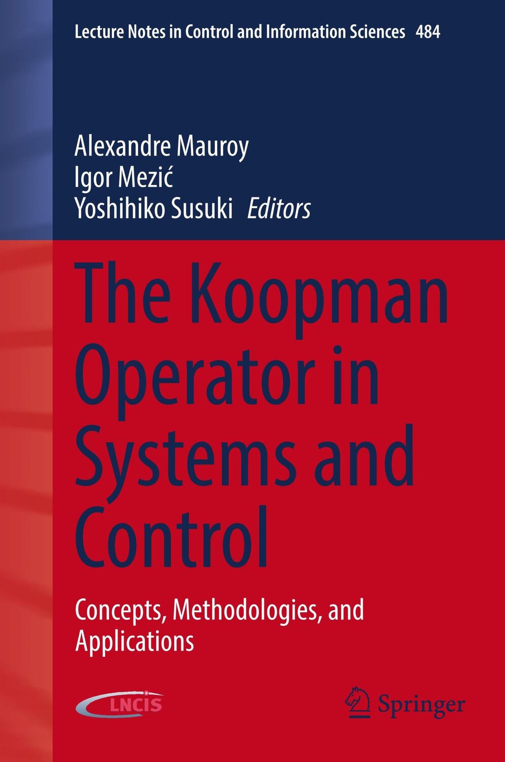 Cover: 9783030357122 | The Koopman Operator in Systems and Control | Alexandre Mauroy (u. a.)