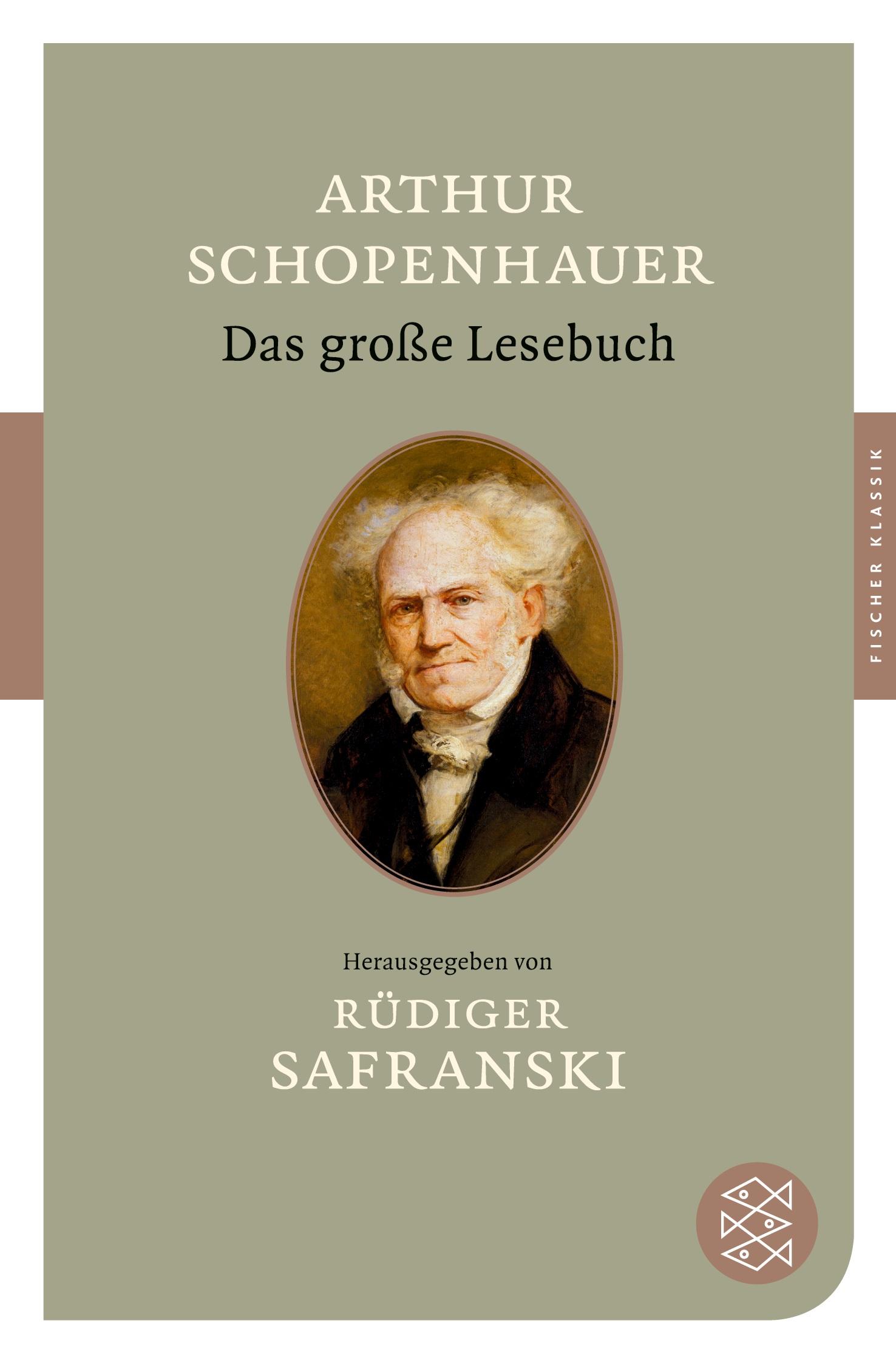 Cover: 9783596902927 | Das große Lesebuch | Arthur Schopenhauer | Taschenbuch | 304 S. | 2010