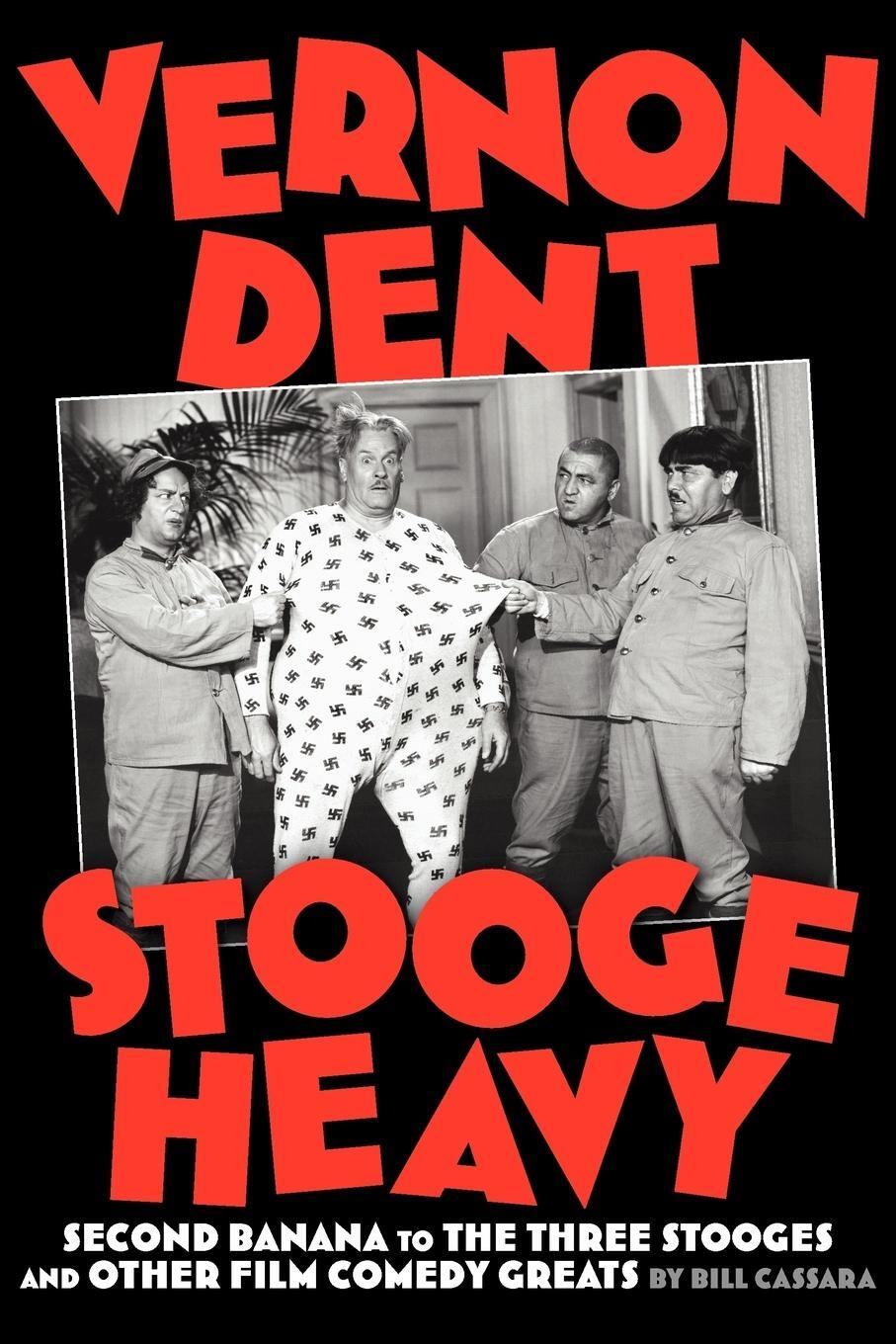 Cover: 9781593935498 | Vernon Dent | Stooge Heavy | Bill Cassara | Taschenbuch | Paperback