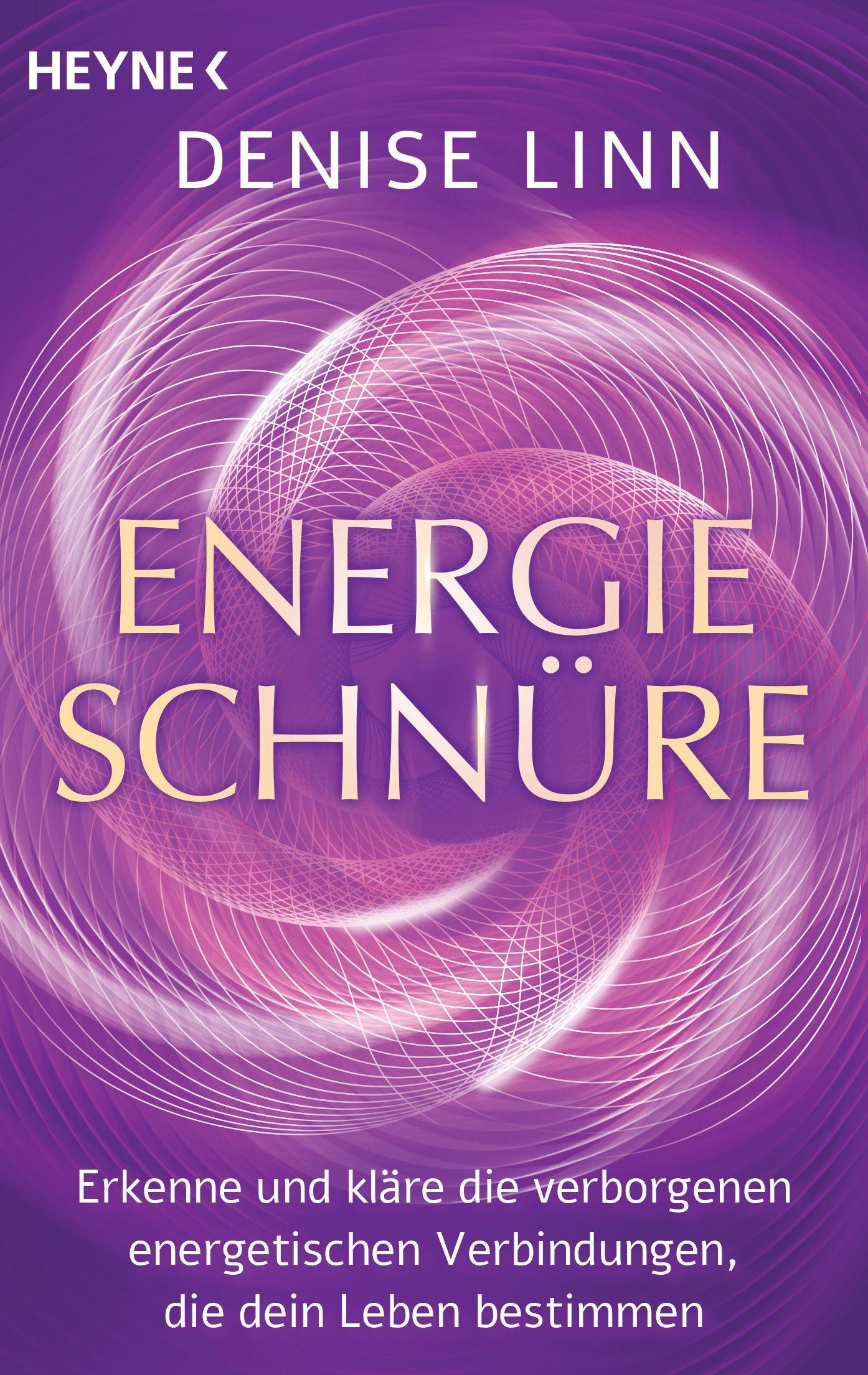 Cover: 9783453704251 | Energieschnüre | Denise Linn | Taschenbuch | 288 S. | Deutsch | 2021