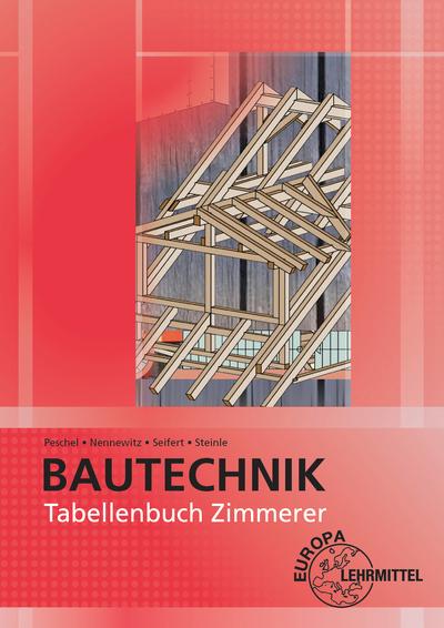 Cover: 9783808549827 | Tabellenbuch Zimmerer | Tabellen - Formeln - Regeln - Bestimmungen